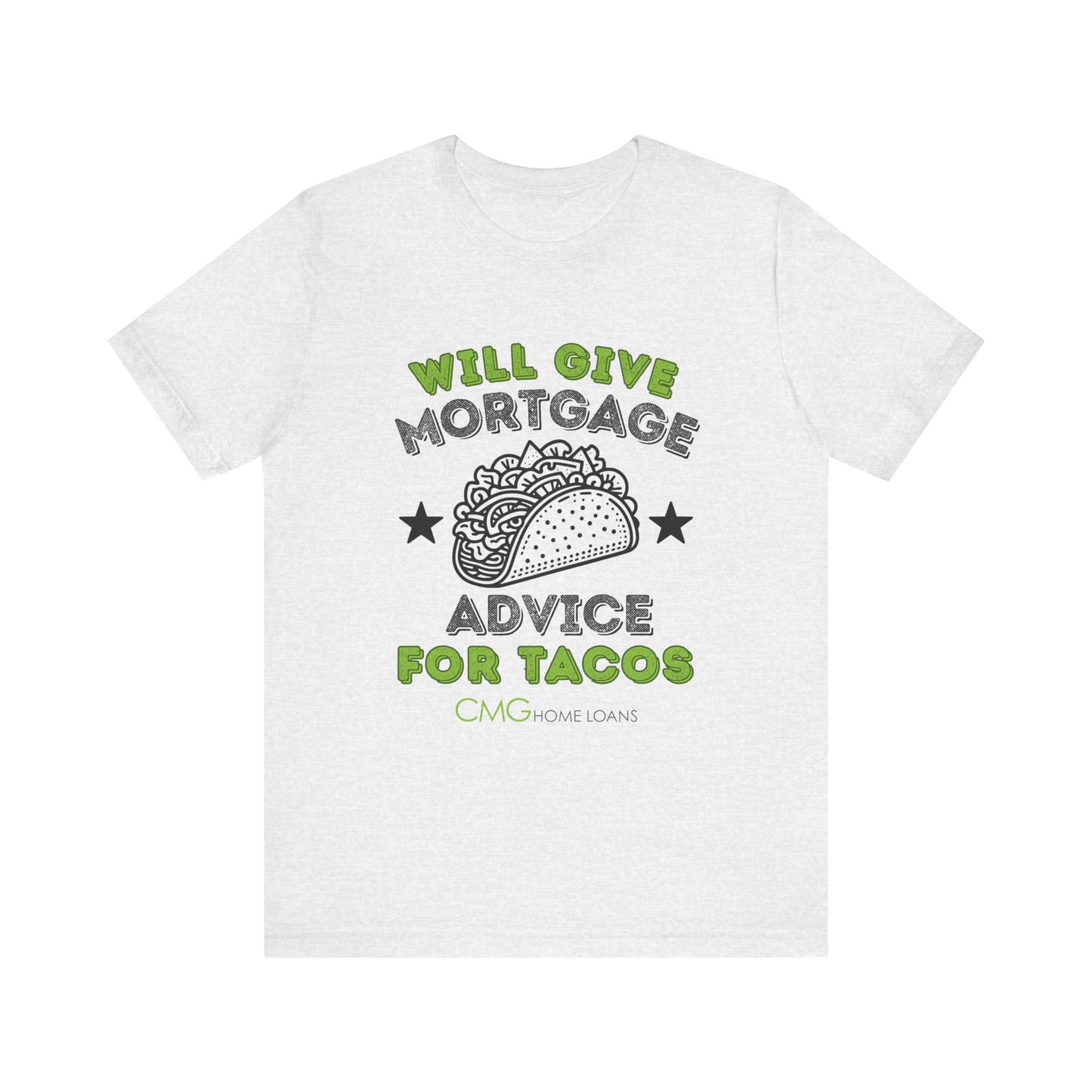 Mortgage Advice Taco Tee -