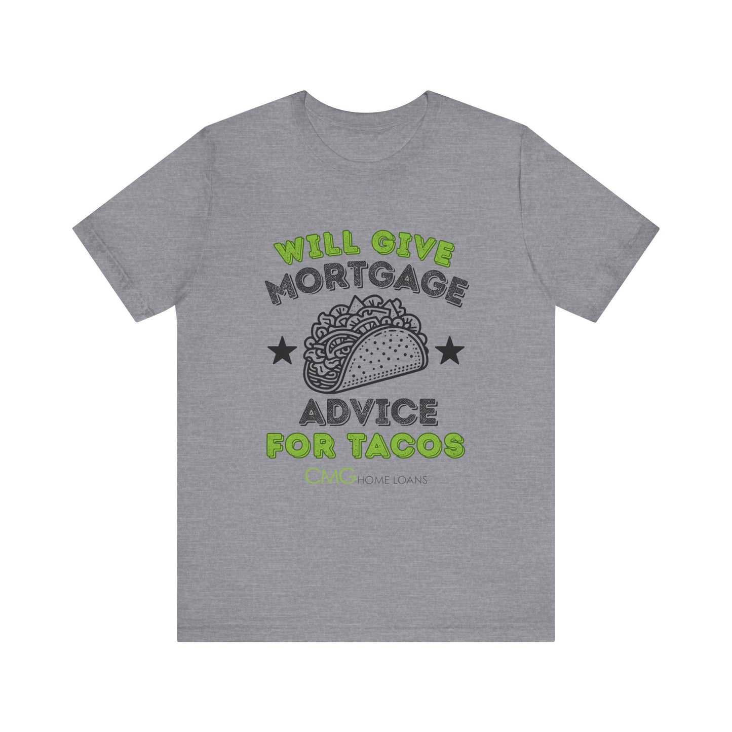 Mortgage Advice Taco Tee -