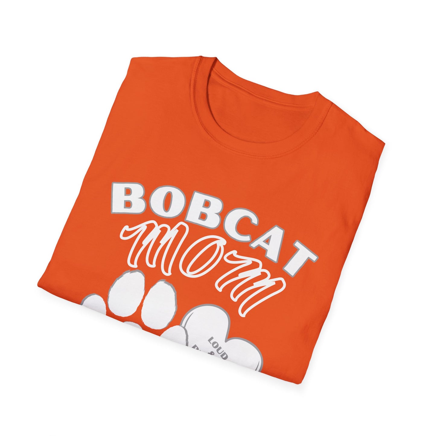 Bobcat Mom T-Shirt = Orange