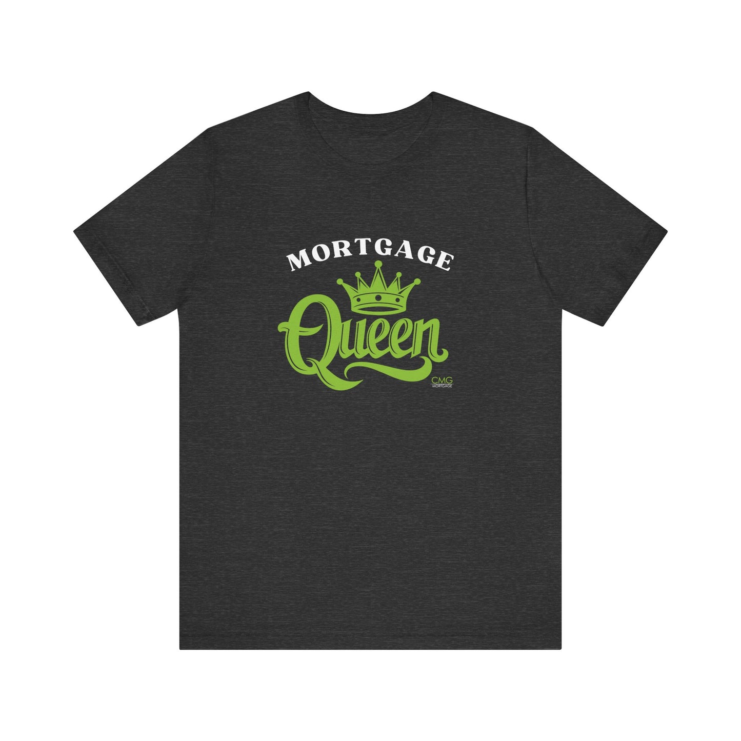 Mortgage Queen T-Shirt