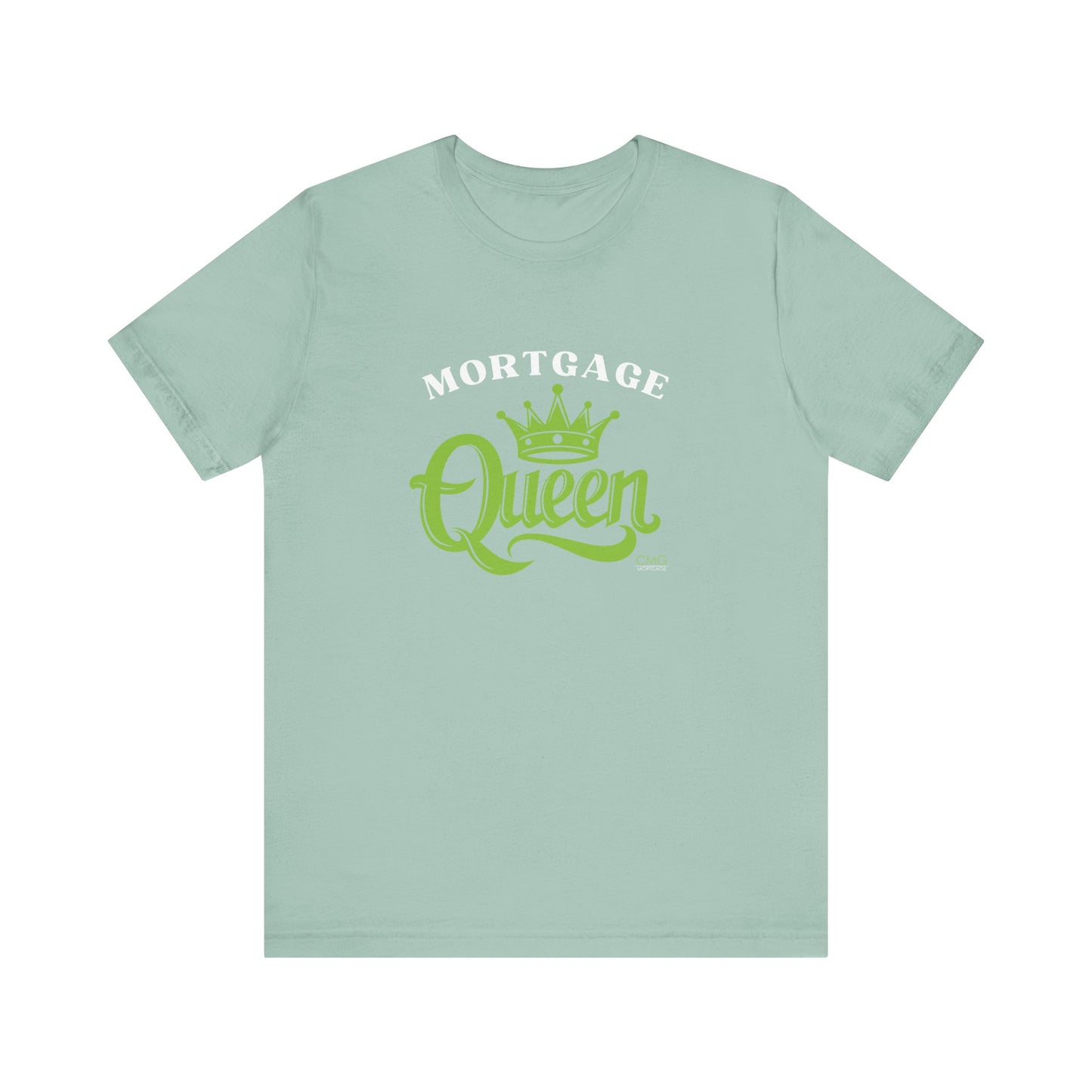 Mortgage Queen T-Shirt