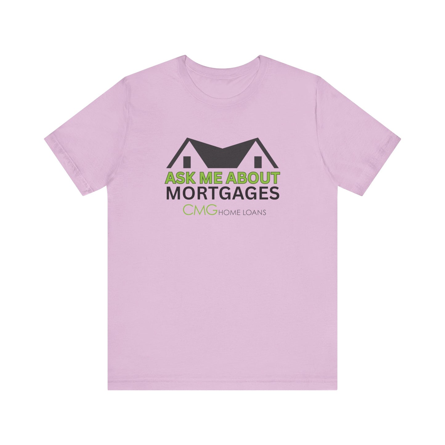 Ask Me About Mortgages Tee