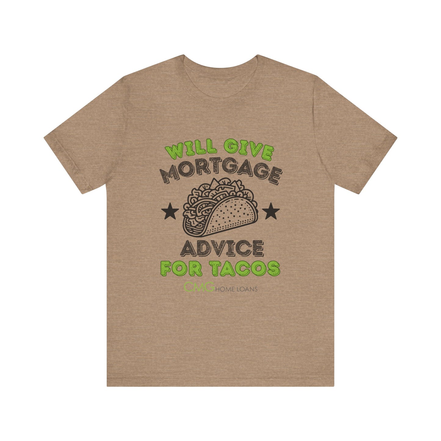 Mortgage Advice Taco Tee -