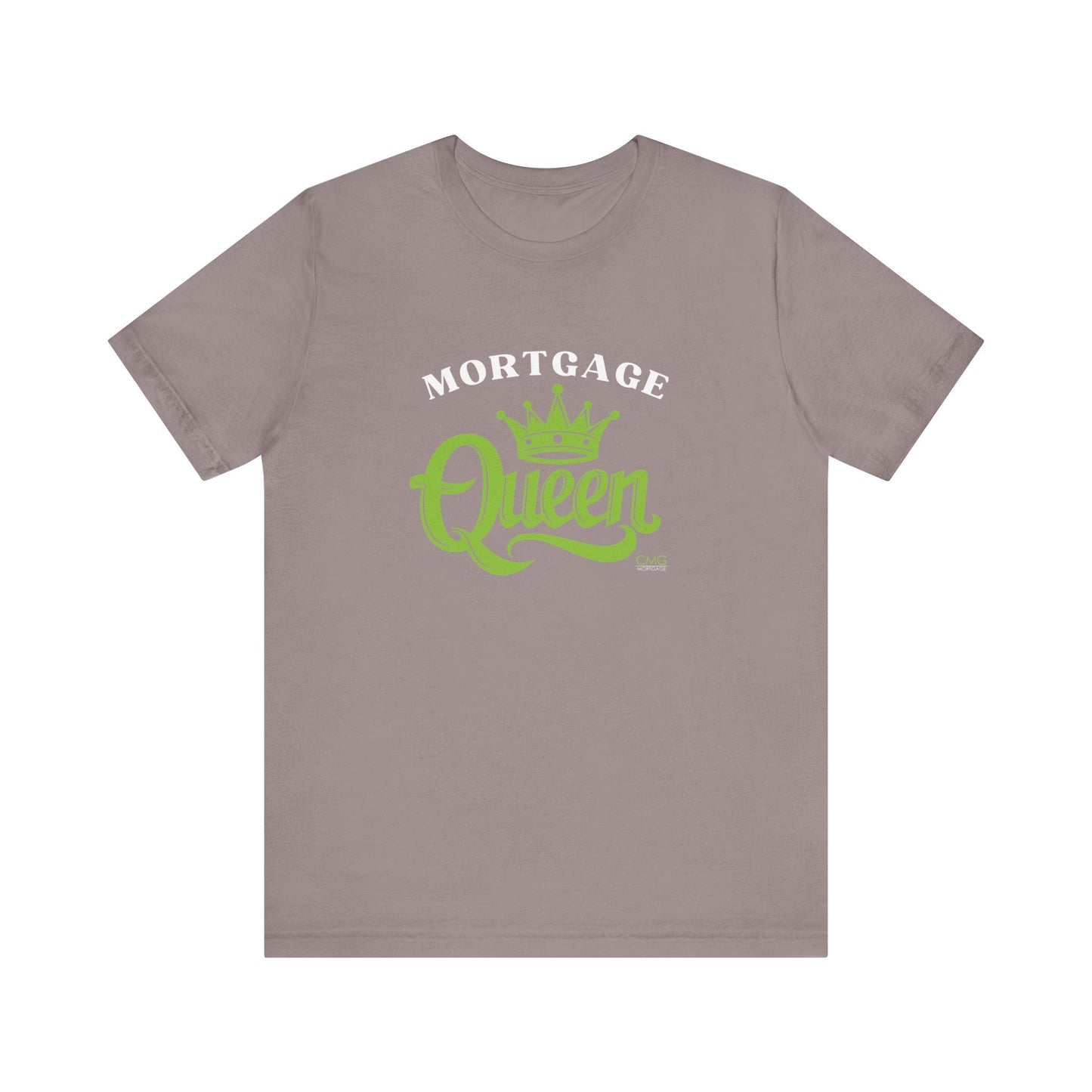 Mortgage Queen T-Shirt