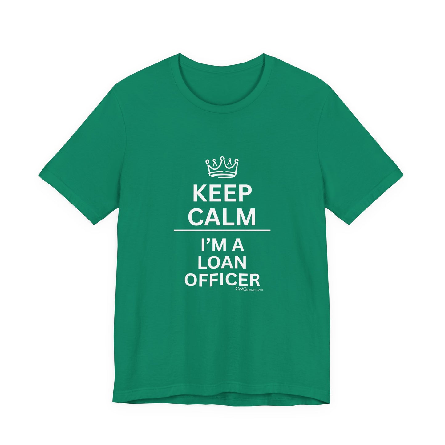 Keep Calm Loan Officer Tee