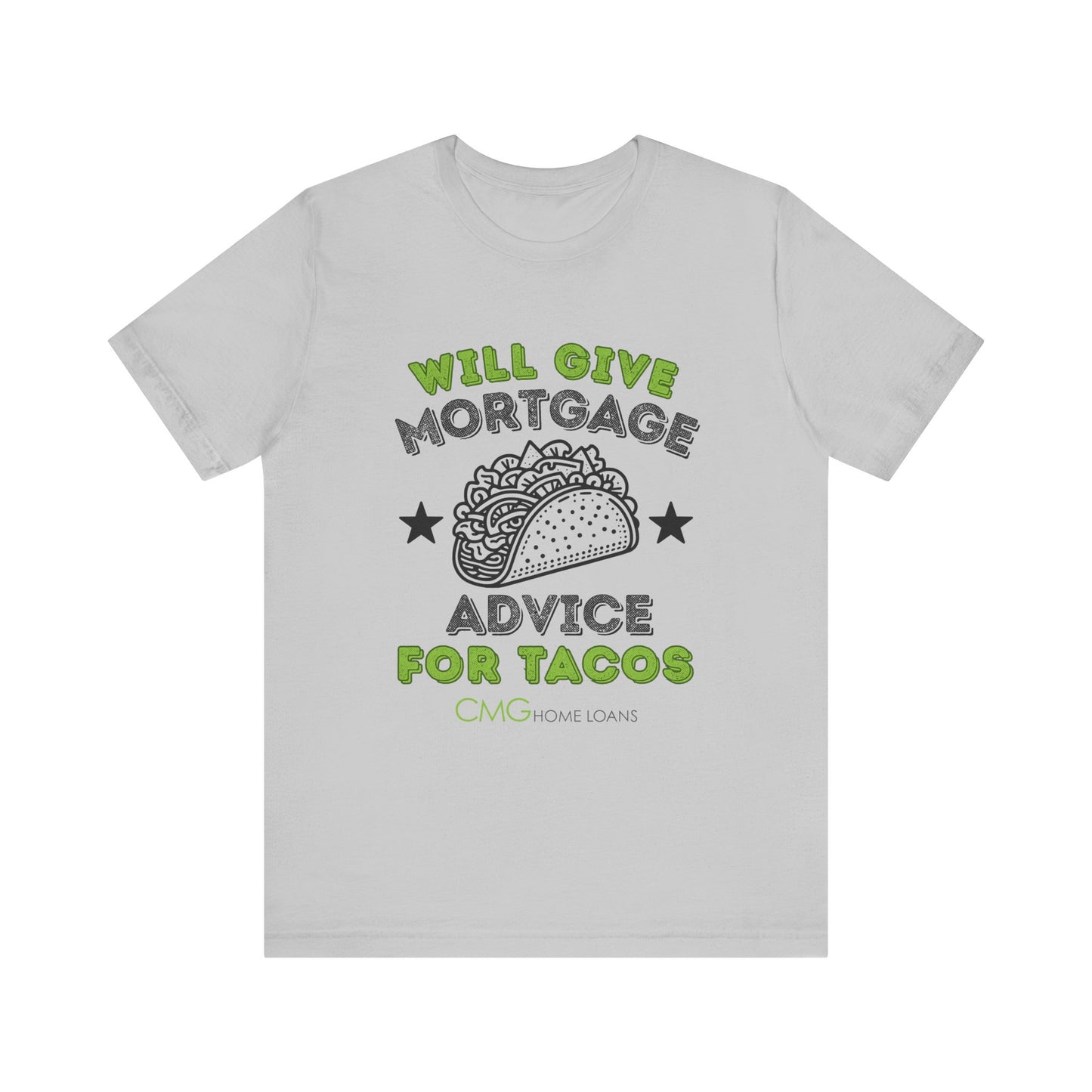 Mortgage Advice Taco Tee -